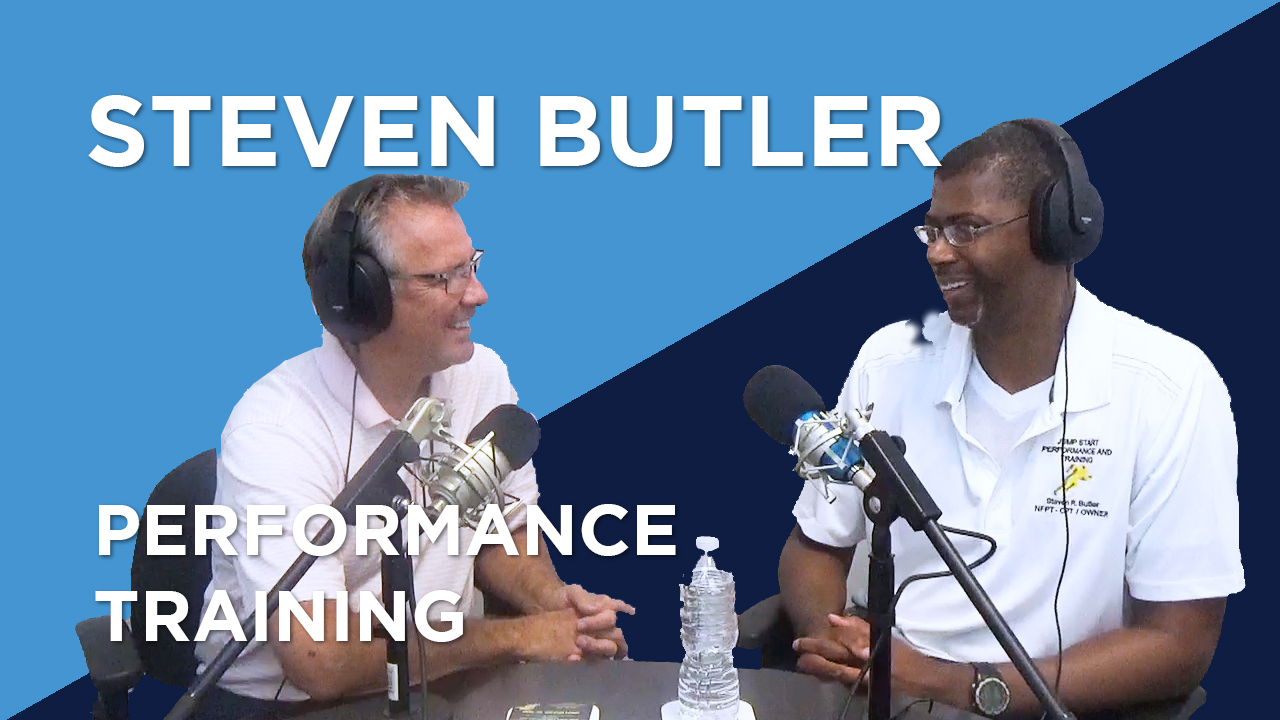 Steve Butler On Performance Training