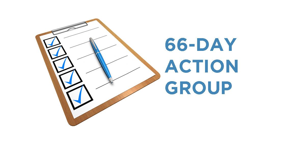 66-Day Action Challenge 4:30PM EST., 3:30PM CST., 1:30PM PST.