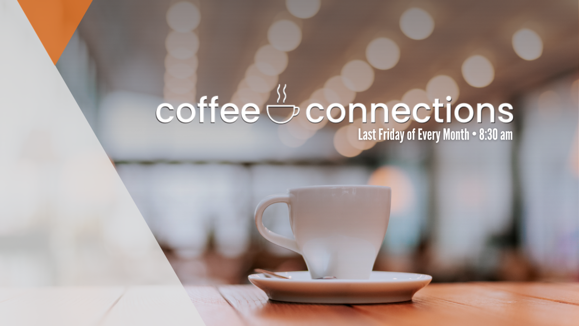 Coffee + Connection July 2026