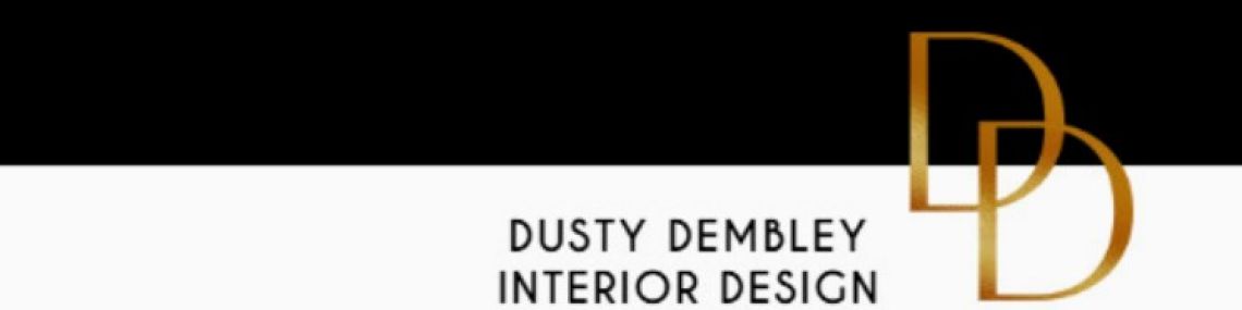 (Interior Design) Dusty Dembley