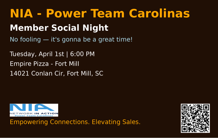 Hey NIA Power Team Carolinas!Just a quick reminder — our Member Social Night is coming up on Tuesday, April 1st at 6:00 PM at Empire Pizza in Fort Mill!No fooling — it’s gonna be a great time!Please scan the QR code on the flyer to RSVP so I can get a headcount. Looking forward to seeing everyone.