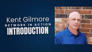 Kent Gilmore Introduction