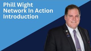 Phill Wight Introduction