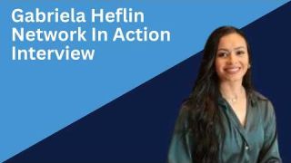 Gabriela Heflin Interview