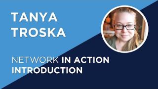 Tanya Troska Introduction
