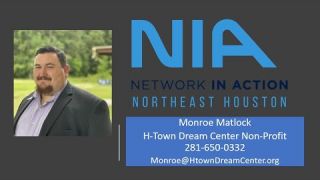 Monroe Matlock H-town Dream Center