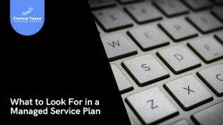 What to Look For in a Managed Service Plan Edited