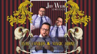 Jeff Walsh Magic: Parlor Show (Full)