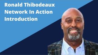 Ronald Thibodeaux Introduction