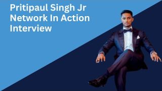 Pritipaul Singh Jr Interview
