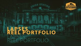 Showcase of Various "Lapses" : Reel Portfolio