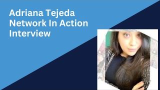 Adriana Tejeda Interview