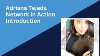 Adriana Tejeda Introduction