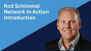 Rod Schimmel Introduction