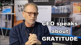 Being thankful. A CEO shares his thoughts on The Person Within