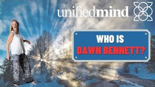 Who is Dawn and Unified Mind