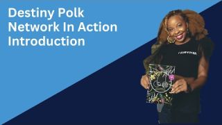 Destiny Polk Introduction