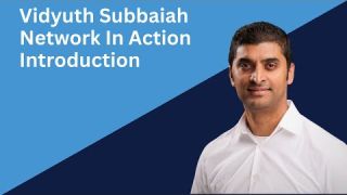 Vidyuth Subbaiah Introduction