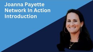 Joanna Payette Introduction