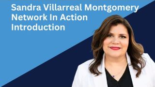 Sandra Villarreal Montgomery Introduction