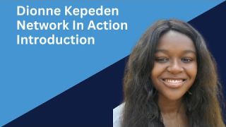 Dionne Kepeden introduction