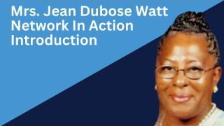 Mrs. Jean Dubose Watt Introduction