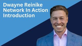 Dwayne Reinike Introduction