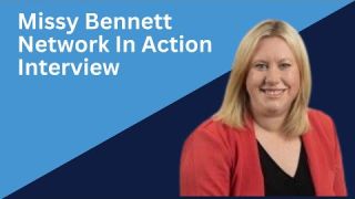 Missy Bennett Interview