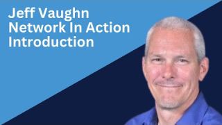 Jeff Vaughn Introduction