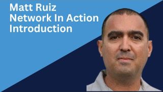 Matt Ruiz Introduction