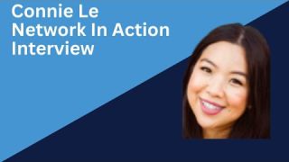 Connie Le Interview